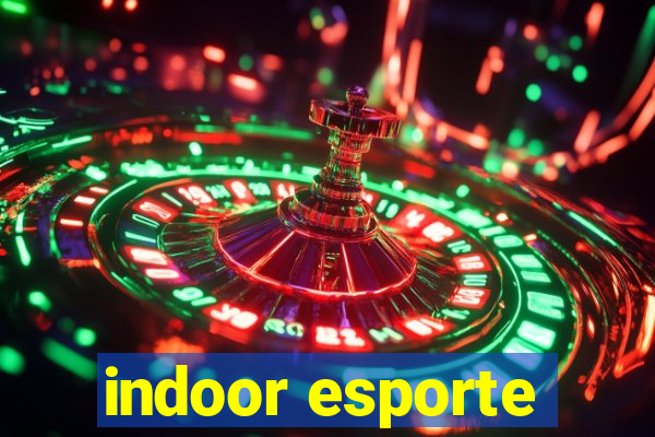 indoor esporte